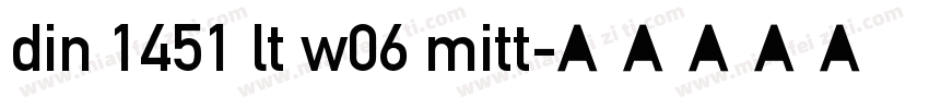 din 1451 lt w06 mitt字体转换